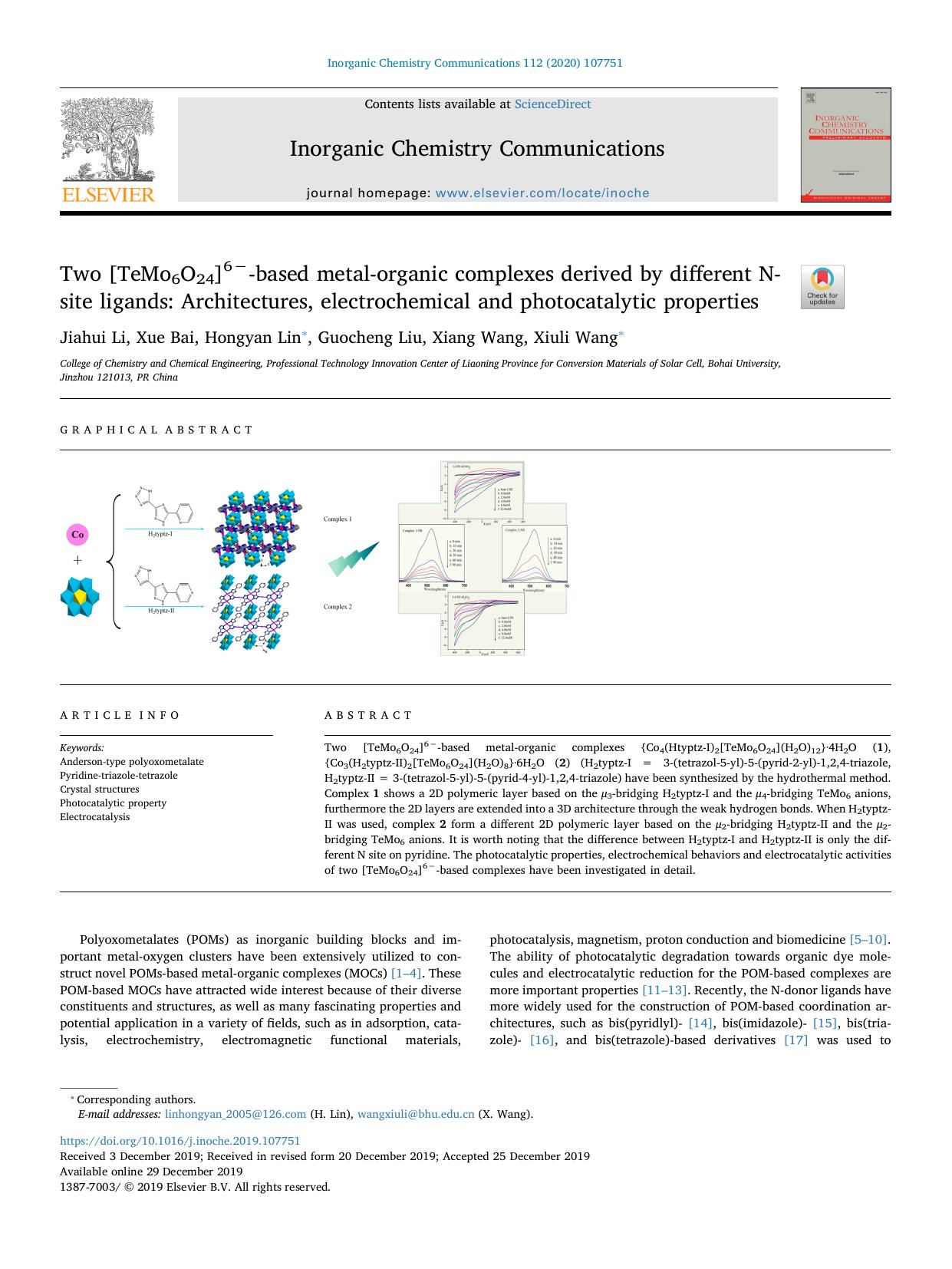 Two [TeMo6O24]6â-based metal-organic complexes derived by different N-site ligands_ Architectures, electrochemical and photocatalytic properties by Jiahui Li & Xue Bai & Hongyan Lin & Guocheng Liu & Xiang Wang & Xiuli Wang