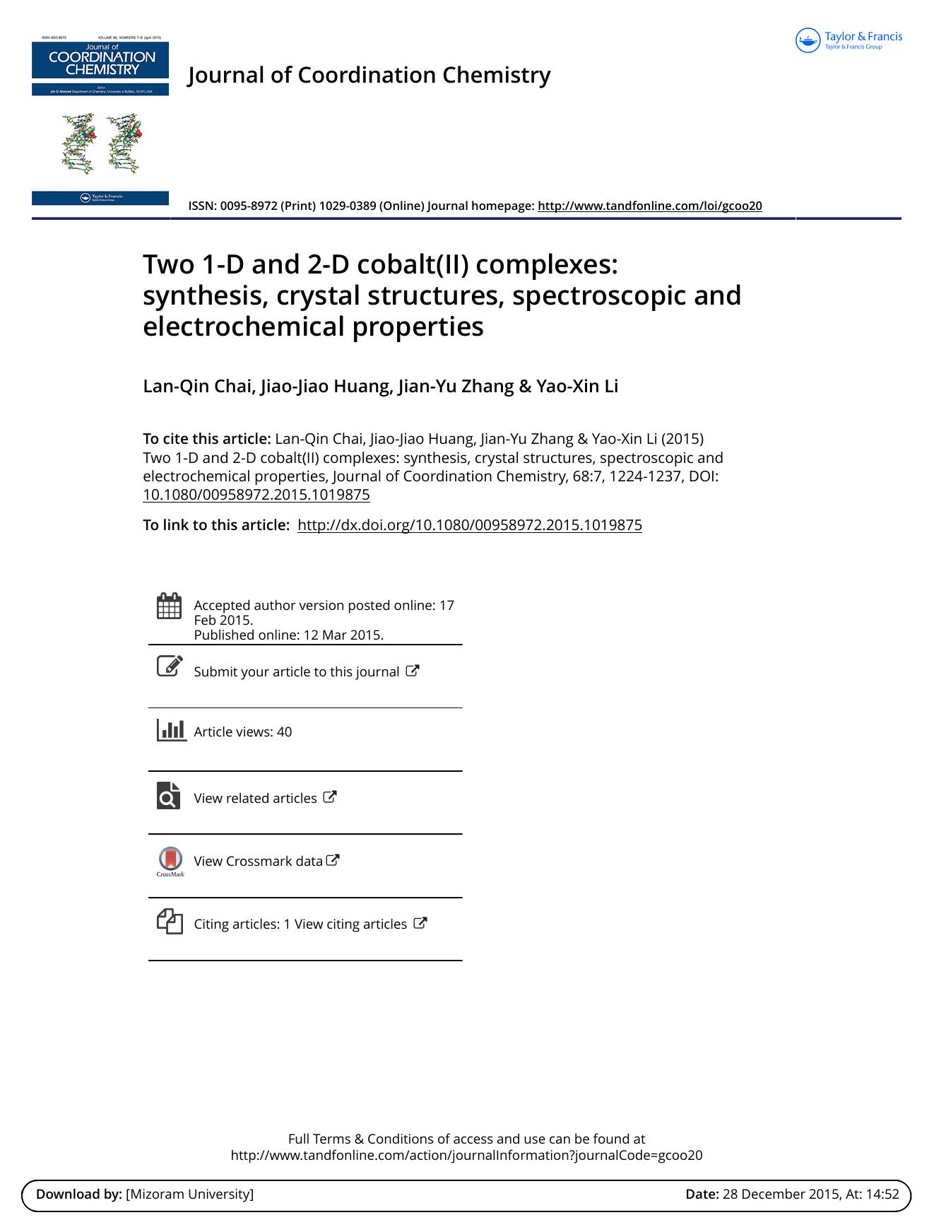 Two 1-D and 2-D cobalt(II) complexes: synthesis, crystal structures, spectroscopic and electrochemical properties by Lan-Qin Chai
