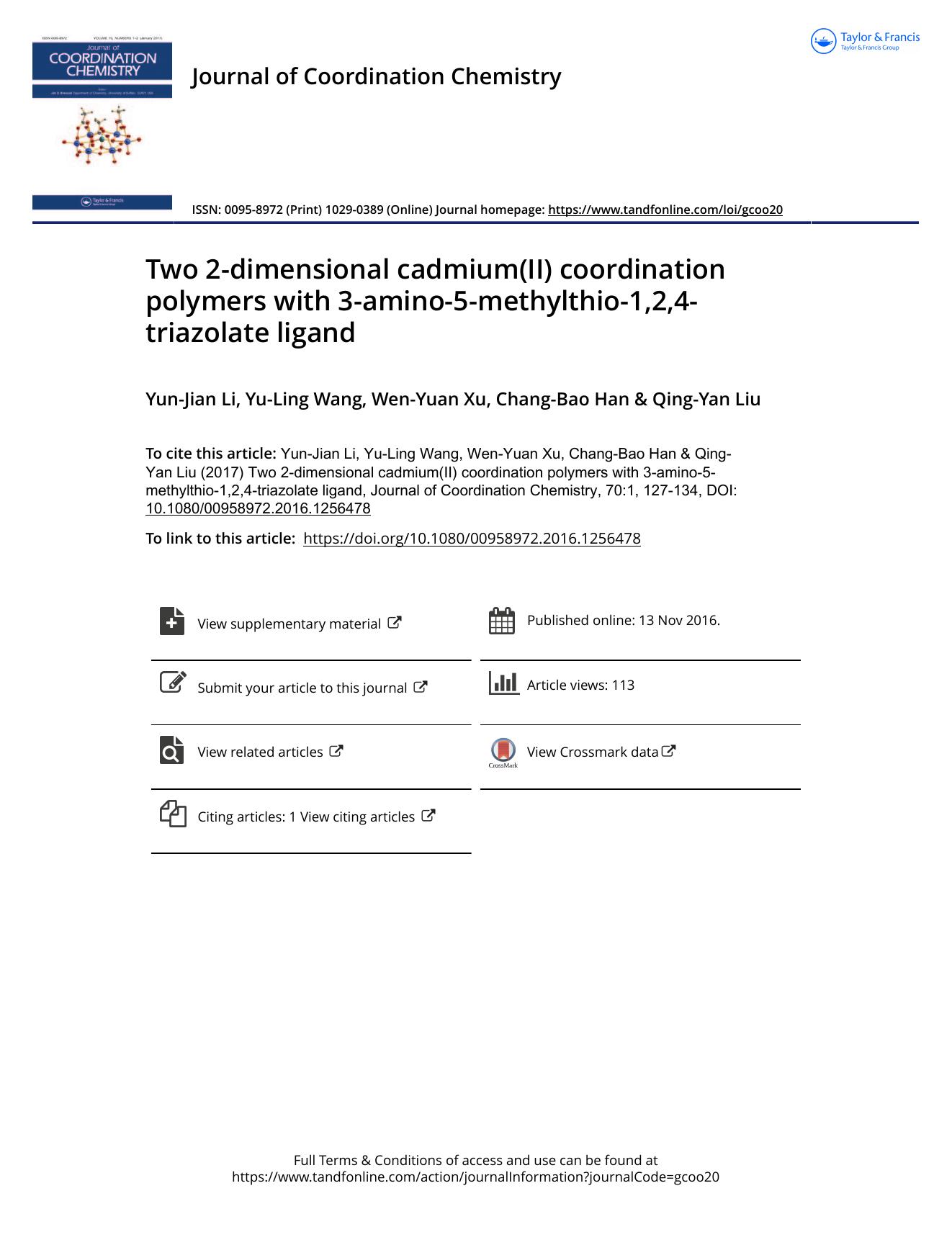 Two 2-dimensional cadmium(II) coordination polymers with 3-amino-5-methylthio-1,2,4-triazolate ligand by Yun-Jian Li & Yu-Ling Wang & Wen-Yuan Xu & Chang-Bao Han & Qing-Yan Liu