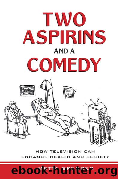Two Aspirins and a Comedy by Metta Spencer
