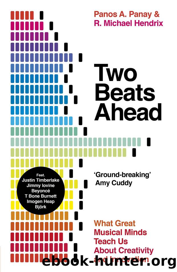 Two Beats Ahead by Panos A. Panay & R. Michael Hendrix