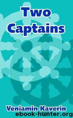 Two Captains by Kaverin Veniamin