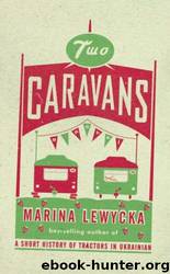 Two Caravans by Marina Lewycka