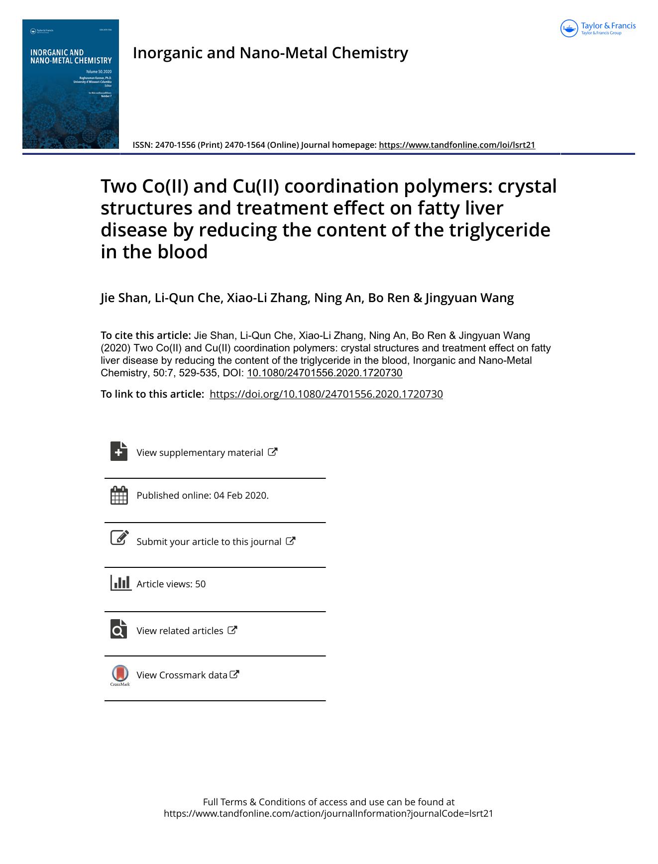 Two Co(II) and Cu(II) coordination polymers: crystal structures and treatment effect on fatty liver disease by reducing the content of the triglyceride in the blood by Shan Jie & Che Li-Qun & Zhang Xiao-Li & An Ning & Ren Bo & Wang Jingyuan