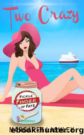 Two Crazy: Fickle Finger of Fate (A Val & Pals Humorous Mystery Book 2) by Margaret Lashley
