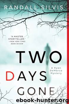 Two Days Gone by Randall Silvis