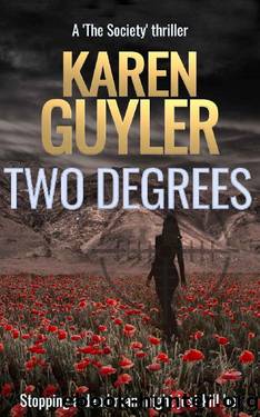 Two Degrees: Book 3 of The Society action thriller series by Karen Guyler
