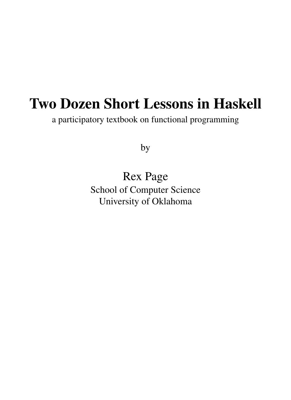 Two Dozen Short Lessons in Haskell Q&A by Rex Page