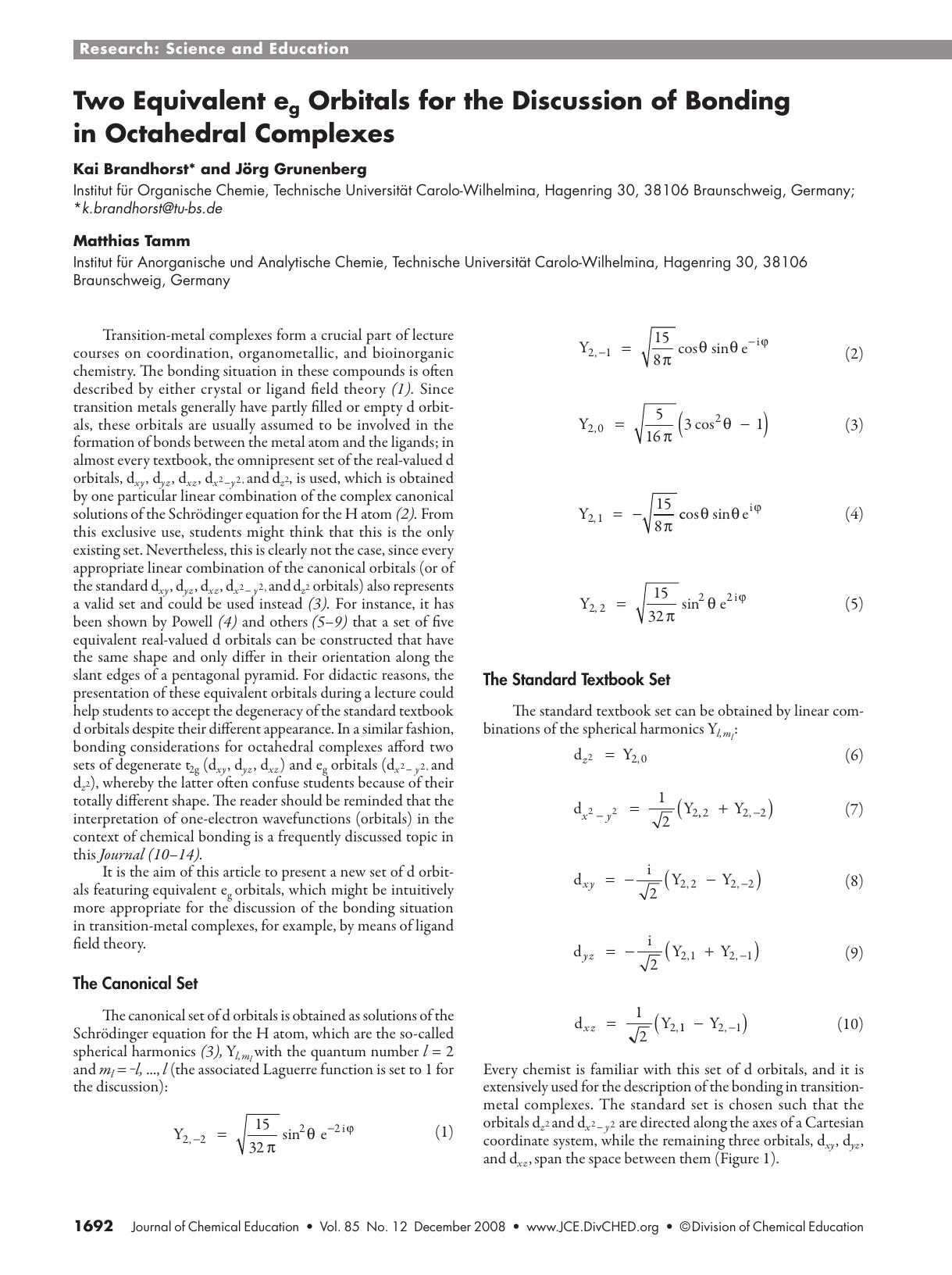 Two Equivalent eg Orbitals for the Discussion of Bonding in Octahedral Complexes by Kai Brandhorst Jırg Grunenberg and Matthias Tamm