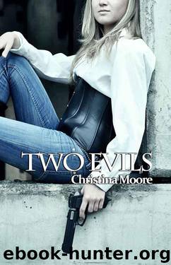 Two Evils by Moore Christina