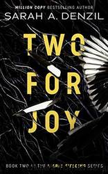 Two For Joy by Sarah A. Denzil