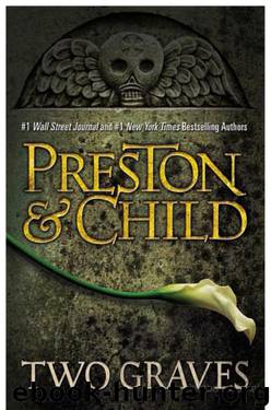 Two Graves by Douglas Preston & Lincoln Child