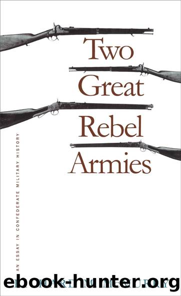 Two Great Rebel Armies by Richard M. McMurry