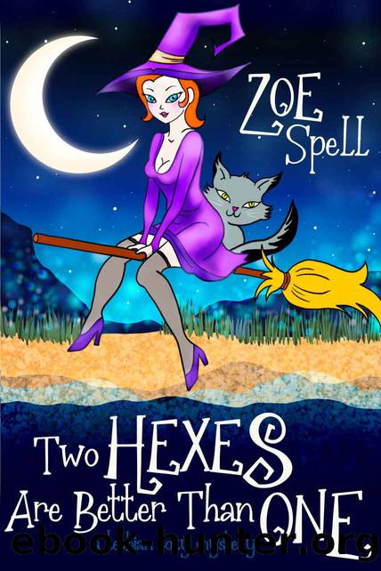 Two Hexes Are Better Than One: A Lesbian Cozy Mystery by Zoe Spell