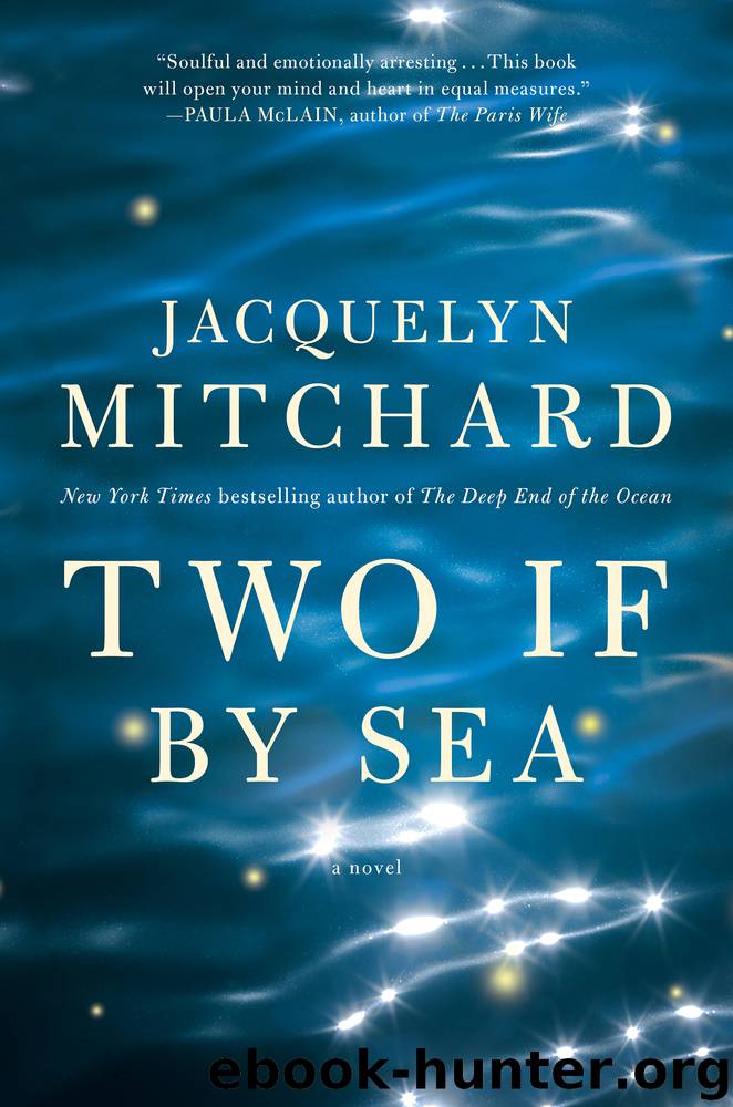Two If by Sea by Jacquelyn Mitchard