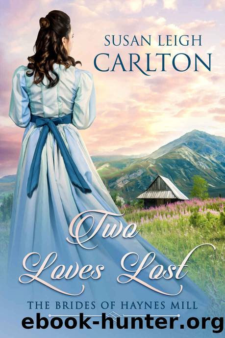 Two Loves Lost by Carlton Susan Leigh