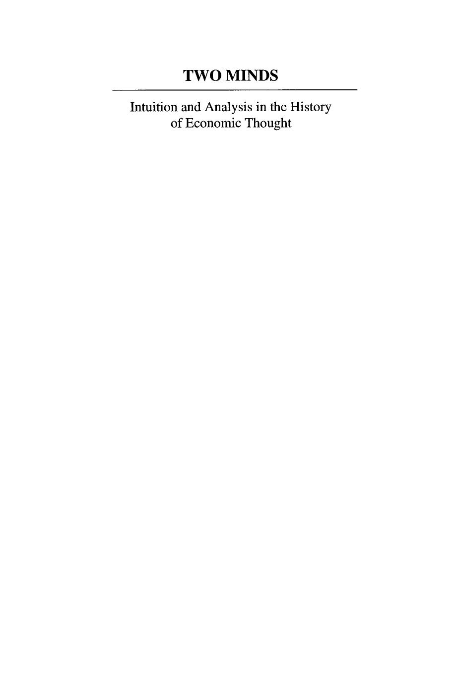 Two Minds: Intuition and Analysis in the History of Economic Thought by Roger Frantz (auth.)