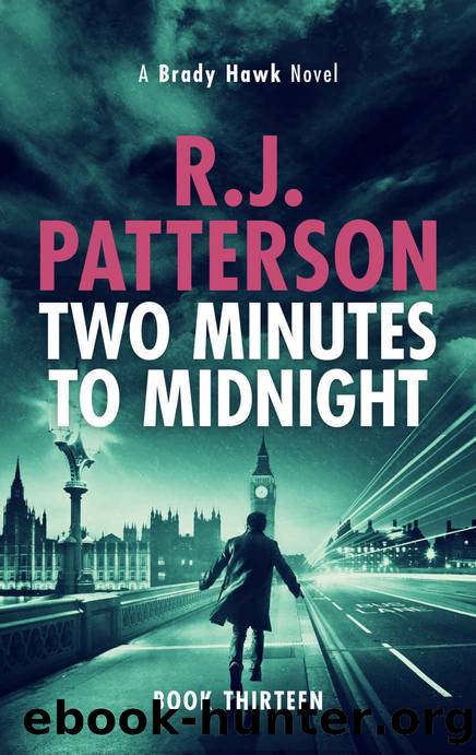 Two Minutes to Midnight (A Brady Hawk Novel Book 13) by R.J. Patterson