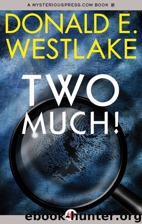 Two Much! by Donald E. Westlake