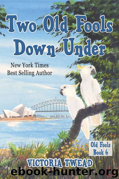 Two Old Fools Down Under by Victoria Twead
