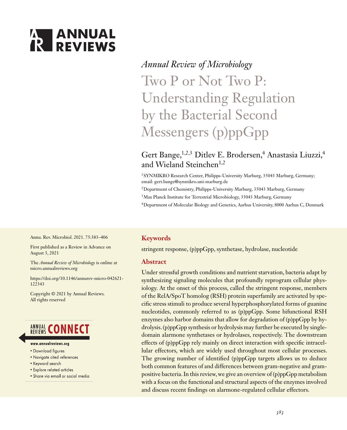 Two P or Not Two P: Understanding Regulation by the Bacterial Second Messengers (p)ppGpp by Gert Bange Ditlev E. Brodersen Anastasia Liuzzi Wieland Steinchen