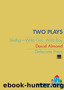 Two Plays by David Almond