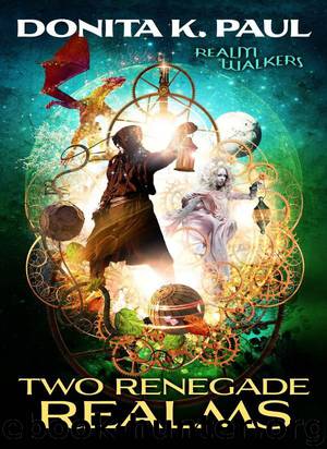 Two Renegade Realms (Realm Walkers Book 2) by Paul Donita K