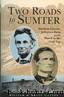 Two Roads to Sumter by William Catton & William Bruce Catton