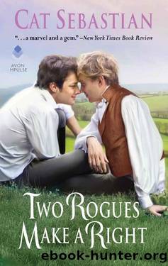 Two Rogues Make a Right (Seducing the Sedgwicks) by Cat Sebastian