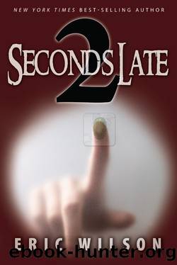 Two Seconds Late by Eric Wilson