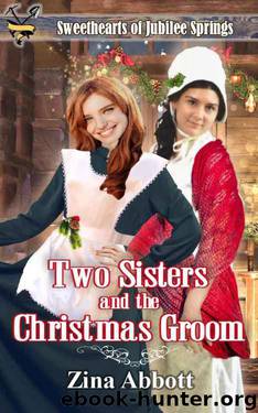 Two Sisters and the Christmas Groom ( by Zina Abbott