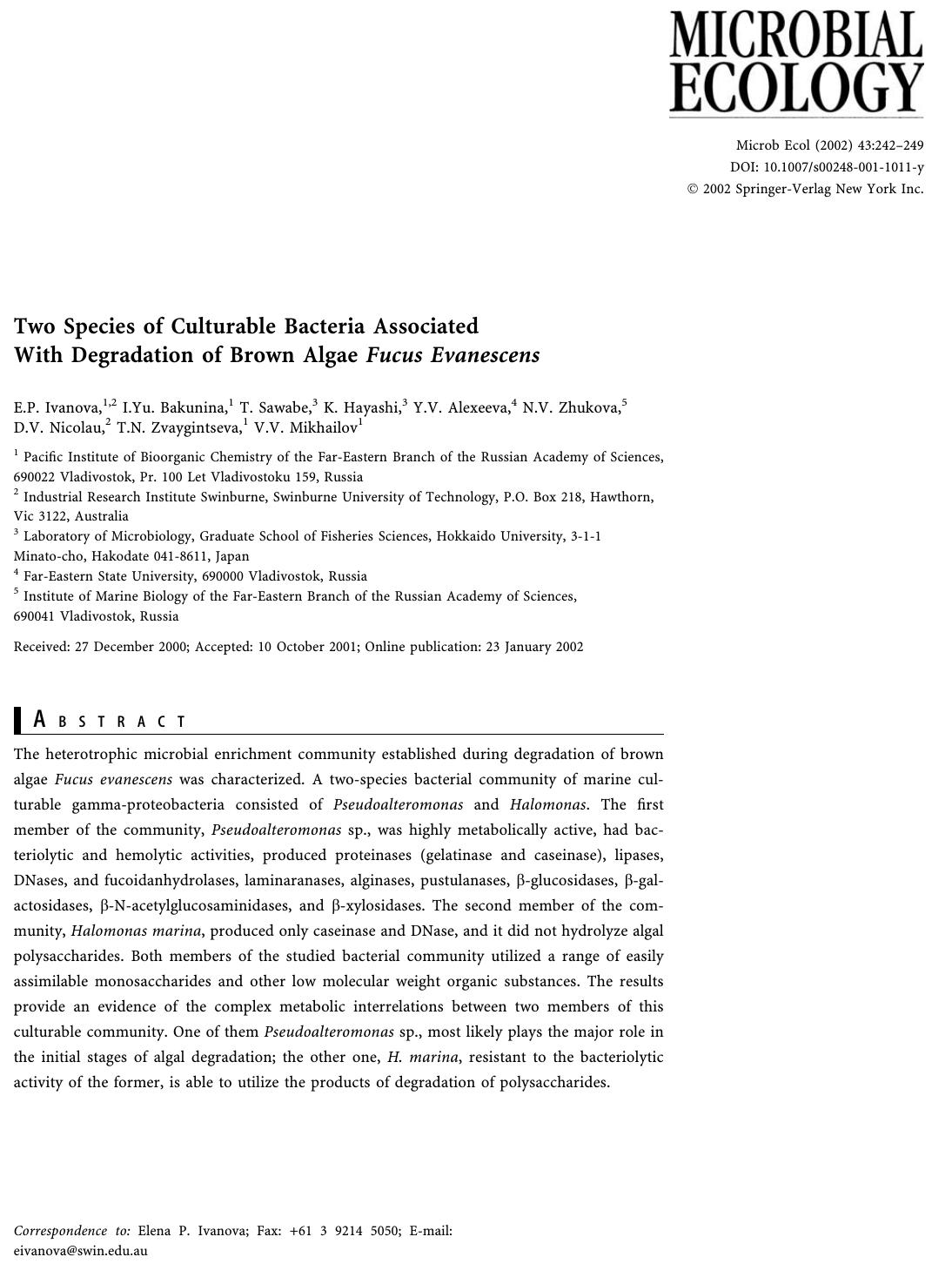 Two Species of Culturable Bacteria Associated With Degradation of Brown Algae Fucus Evanescens by Ivanova E.P. et al