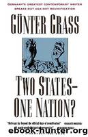 Two StatesâOne Nation? by Grass Günter