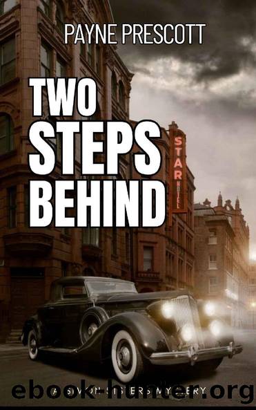Two Steps Behind by Payne Prescott