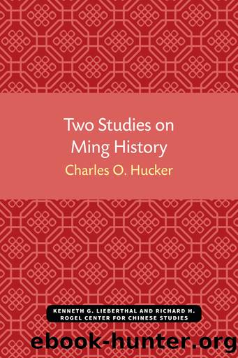 Two Studies on Ming History by Charles O. Hucker