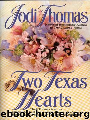 Two Texas Hearts by Jodi Thomas