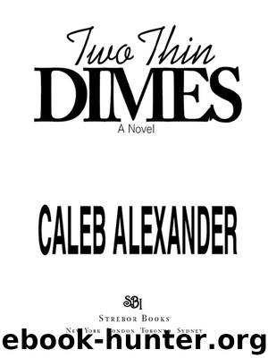 Two Thin Dimes by Caleb Alexander