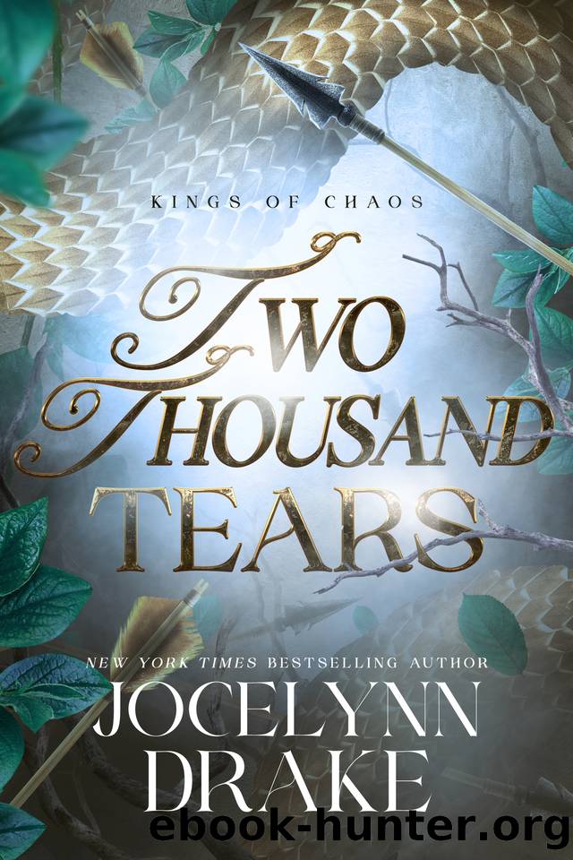 Two Thousand Tears (Kings of Chaos Book 2) by Jocelynn Drake