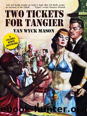 Two Tickets for Tangier by Van Wyck Mason