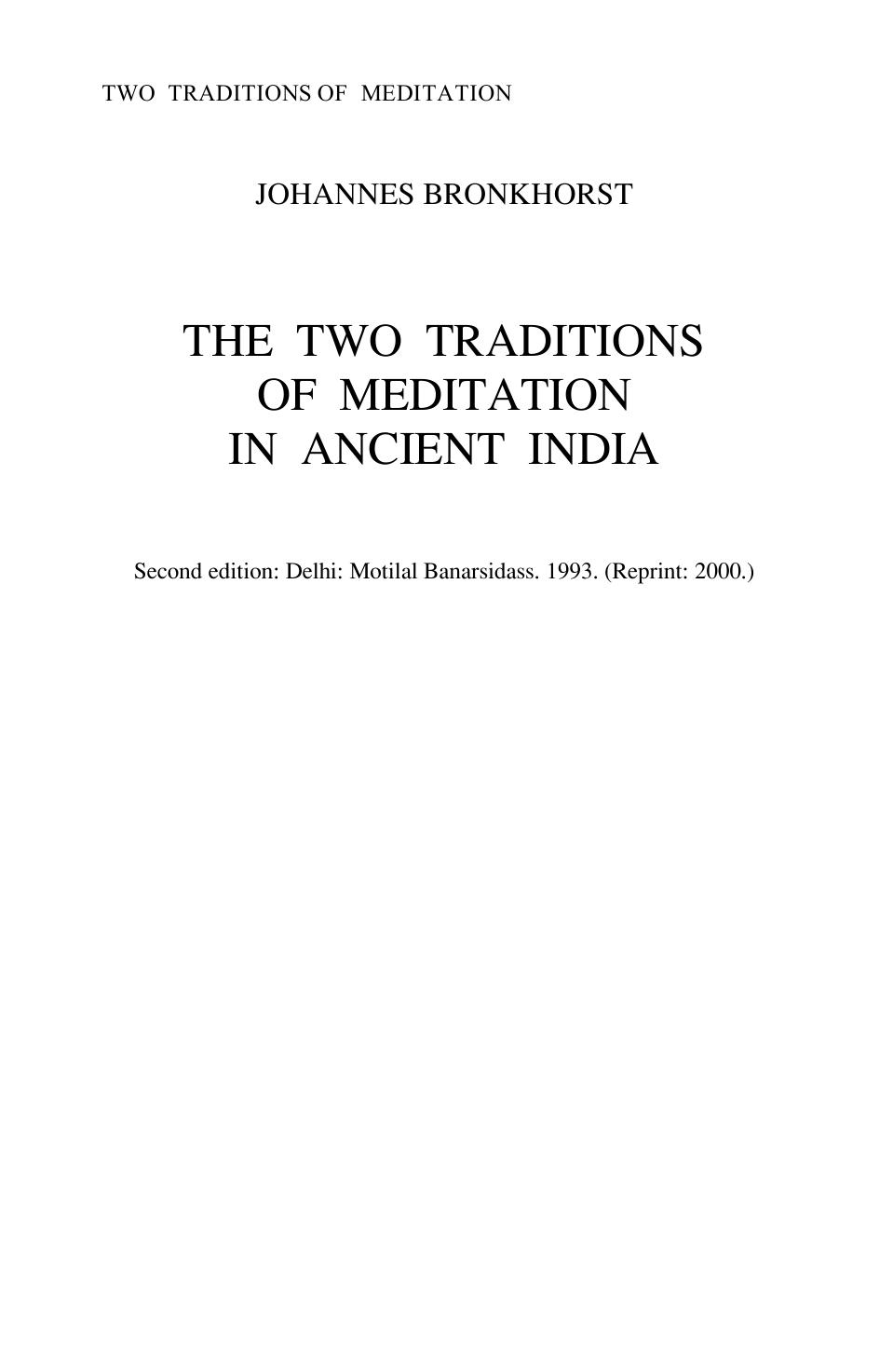 Two Traditions of Meditation in Ancient India by Johannes Bronkhorst