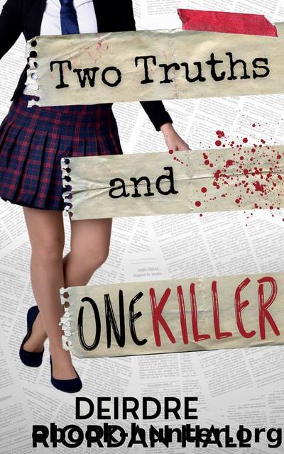 Two Truths and One Killer by Deirdre Riordan Hall