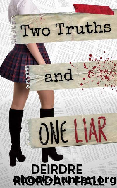 Two Truths and One Liar by Deirdre Riordan Hall