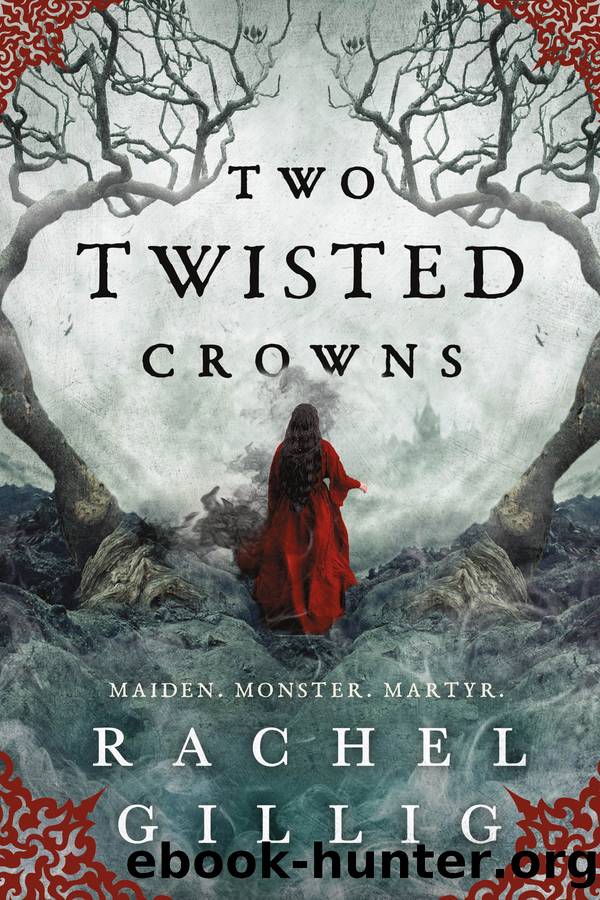 Two Twisted Crowns by Rachel Gillig