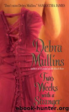 Two Weeks With a Stranger by Debra Mullins