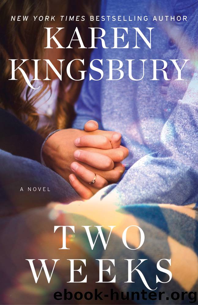 Two Weeks by Karen Kingsbury