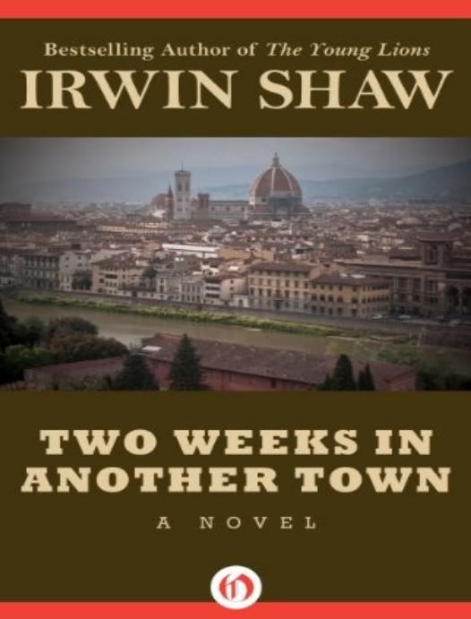 Two Weeks in Another Town by Irwin Shaw