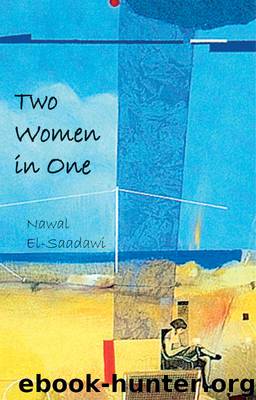 Two Women in One by Nawal El Saadawi