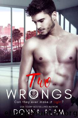 Two Wrongs: A Second Chance Romance (Hot Scots Book 2) by Donna Alam
