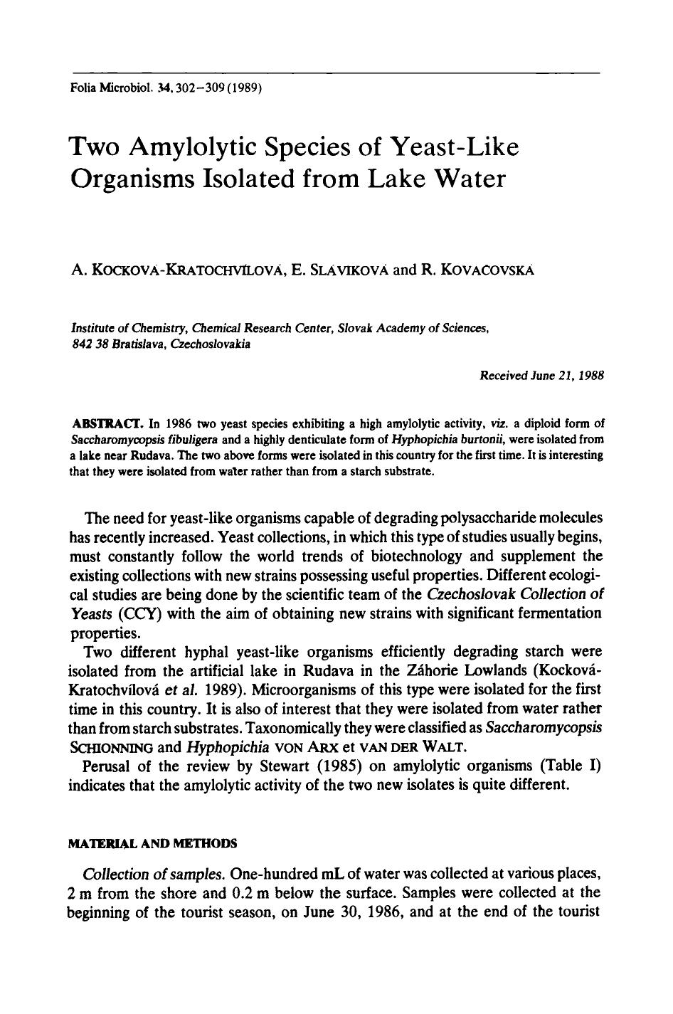 Two amylolytic species of yeast-like organisms isolated from lake water by Unknown