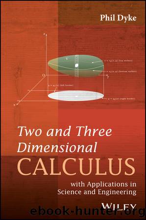Two and Three Dimensional Calculus by Phil Dyke